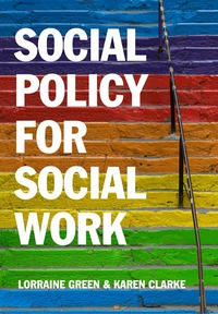 Cover image: Social Policy for Social Work: A Critical Introduction to Key Themes and Issues 1st edition 9780745660837