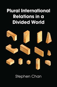 Imagen de portada: Plural International Relations in a Divided World 1st edition 9781509508686