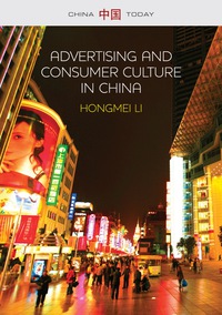 Cover image: Advertising and Consumer Culture in China 1st edition 9780745671178