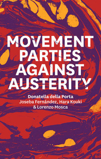 Imagen de portada: Movement Parties Against Austerity 1st edition 9781509511464