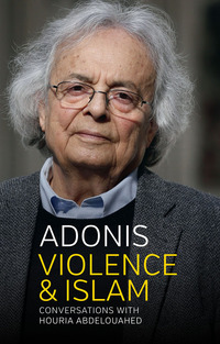 Titelbild: Violence and Islam: Conversations with Houria Abdelouahed 1st edition 9781509511907