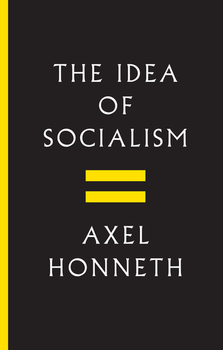 Cover image: The Idea of Socialism: Towards a Renewal 1st edition 9781509512126