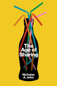 Cover image: The Age of Sharing 1st edition 9780745662510