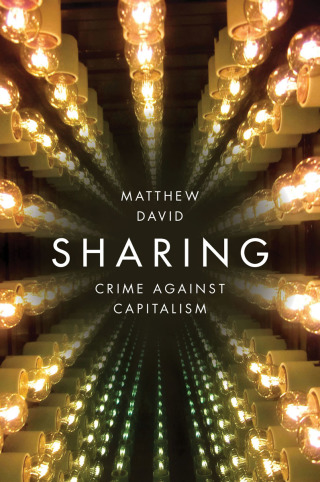 Imagen de portada: Sharing: Crime Against Capitalism 1st edition 9781509513239