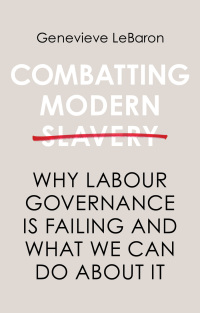 Cover image: Combatting Modern Slavery 1st edition 9781509513673