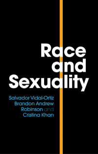Imagen de portada: Race and Sexuality 1st edition 9781509513840