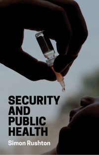 Titelbild: Security and Public Health 1st edition 9781509515882
