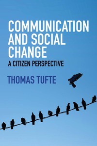 Omslagafbeelding: Communication and Social Change: A Citizen Perspective 1st edition 9780745670386