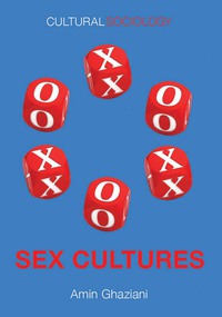 Omslagafbeelding: Sex Cultures 1st edition 9780745670409