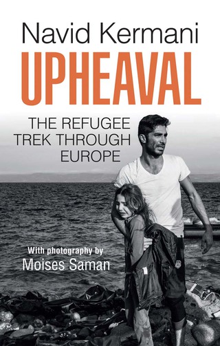 Cover image: Upheaval: The Refugee Trek through Europe 1st edition 9781509518685