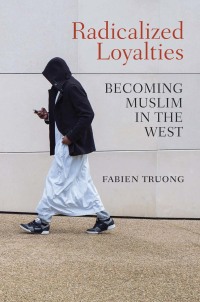 Titelbild: Radicalized Loyalties: Becoming Muslim in the West 1st edition 9781509519354