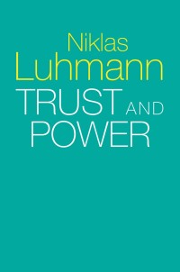 Cover image: Trust and Power 1st edition 9781509519453