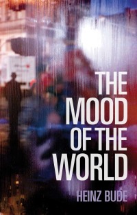 Cover image: The Mood of the World 1st edition 9781509519941