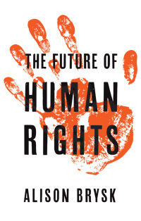 Cover image: The Future of Human Rights 1st edition 9781509520589