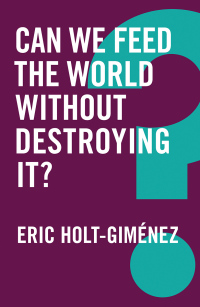 Imagen de portada: Can We Feed the World Without Destroying It? 1st edition 9781509522002
