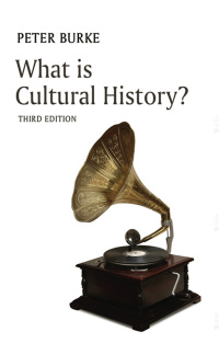 Cover image: What is Cultural History? 3rd edition 9781509522200
