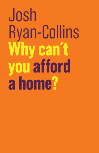Omslagafbeelding: Why Can't You Afford a Home? 1st edition 9781509523252