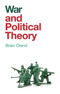 Imagen de portada: War and Political Theory 1st edition 9781509524976