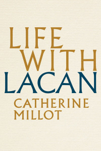 Cover image: Life With Lacan 1st edition 9781509525010