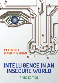 Imagen de portada: Intelligence in An Insecure World 3rd edition 9781509525201