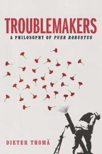 Cover image: Troublemakers 1st edition 9781509525584