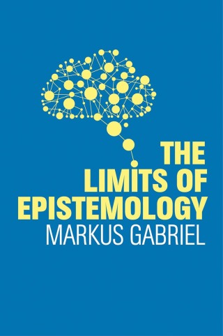 Immagine di copertina: The Limits of Epistemology 1st edition 9781509525676