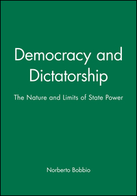 Cover image: Democracy and Dictatorship: The Nature and Limits of State Power 1st edition 9780745619125