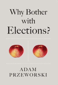 Titelbild: Why Bother With Elections? 1st edition 9781509526604