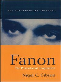 Omslagafbeelding: Fanon: The Postcolonial Imagination 1st edition 9780745622613