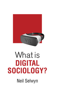 Imagen de portada: What is Digital Sociology? 1st edition 9781509527106