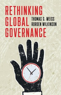 Cover image: Rethinking Global Governance 1st edition 9781509527236
