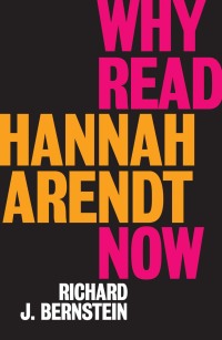 Imagen de portada: Why Read Hannah Arendt Now? 1st edition 9781509528608