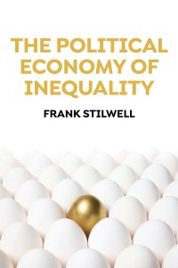 Cover image: The Political Economy of Inequality 1st edition 9781509528646