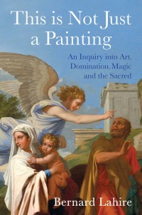 Cover image: This is Not Just a Painting 1st edition 9781509528691
