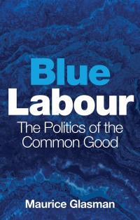 Immagine di copertina: Blue Labour 1st edition 9781509528868