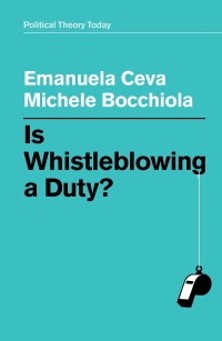 Cover image: Is Whistleblowing a Duty? 1st edition 9781509529667