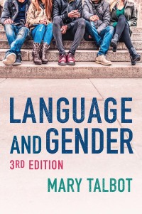 Cover image: Language and Gender 3rd edition 9781509530090