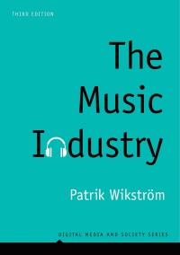صورة الغلاف: The Music Industry 3rd edition 9781509530137