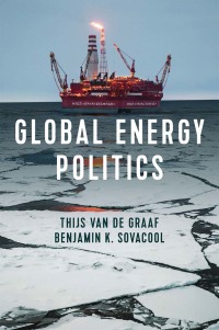 Cover image: Global Energy Politics 1st edition 9781509530489