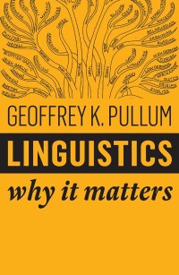 Cover image: Linguistics: Why It Matters 1st edition 9781509530762