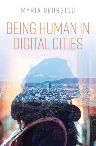 Titelbild: Being Human in Digital Cities 1st edition 9781509530793