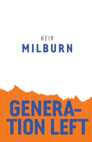 Immagine di copertina: Generation Left 1st edition 9781509532230