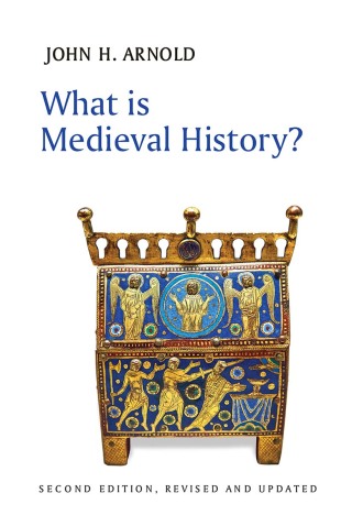 Cover image: What is Medieval History? 2nd edition 9781509532551