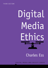 Cover image: Digital Media Ethics 3rd edition 9781509533435