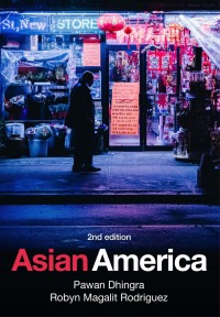 Cover image: Asian America 2nd edition 9781509534296