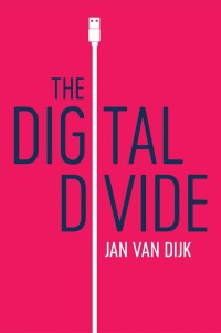 Cover image: The Digital Divide 1st edition 9781509534456