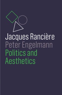 Imagen de portada: Politics and Aesthetics 1st edition 9781509535026