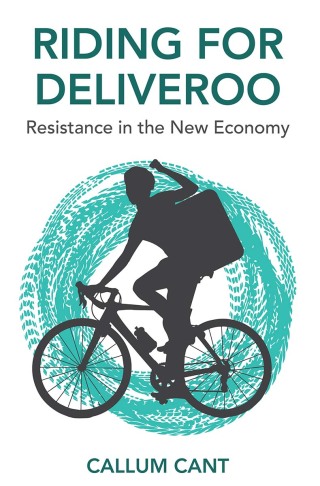 Cover image: Riding for Deliveroo 1st edition 9781509535514