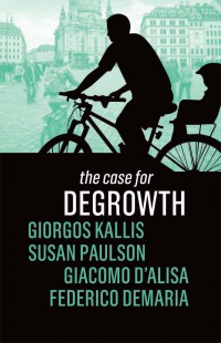 Imagen de portada: The Case for Degrowth 1st edition 9781509535620