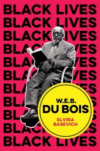 Omslagafbeelding: W.E.B. Du Bois 1st edition 9781509535743